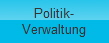 Politik-
Verwaltung